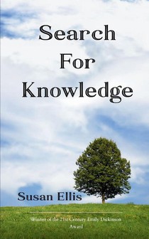 SEARCH FOR KNOWLEDGE a collection of poems