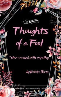 Thoughts of a Fool *star-crossed with empathy