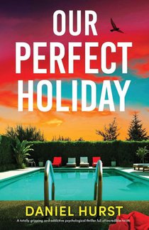 Our Perfect Holiday