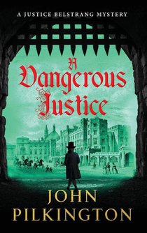 A Dangerous Justice