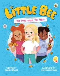 Little Bee: The Buzz About the Party (Little Bee 1)