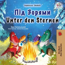Unter den Sternen (Ukrainisch-deutsches zweisprachiges Kinderbuch)