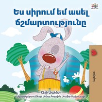 I Love to Tell the Truth (Armenian Book for Kids)