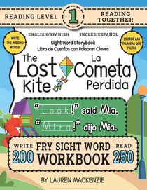 250 Sight Word Storybook, The Lost Kite (Level 1) Bilingual English/Spanish Inglés/Español