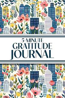5-Minute Gratitude Journal (Blue Cityscape with Pink Wildflowers)