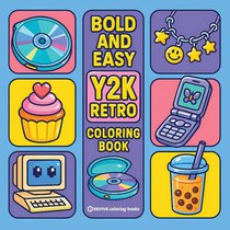 Bold & Easy Y2K Retro Coloring Book