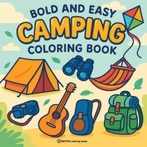Bold & Easy Camping Coloring Book