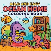 Bold & Easy Ocean Home Coloring Book