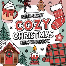 Bold & Easy Cozy Christmas Coloring Book