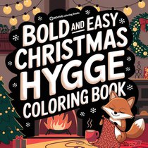 Bold & Easy Christmas Hygge Coloring Book