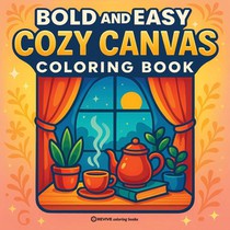 Bold & Easy Cozy Canvas Coloring Book