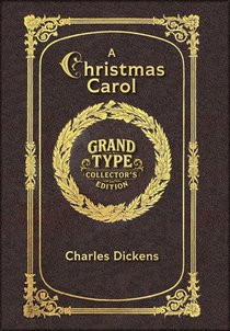 Large Print - A Christmas Carol - Grand Type Collector's Edition - Matte Hardcover with Dust Jacket