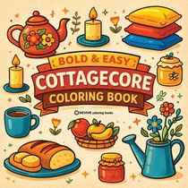 Bold & Easy Cottagecore Coloring Book