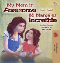 My Mom is Awesome (English Spanish Bilingual Book for Kids)