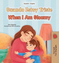 When I am Gloomy (Spanish English Bilingual Children's Book)