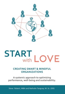 Start with Love: Creating Smart & Mindful Organizations