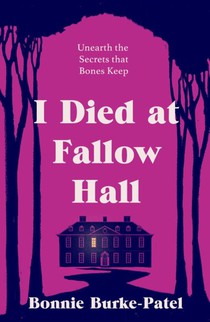 I Died at Fallow Hall