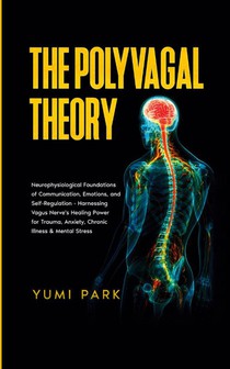 The Polyvagal Theory