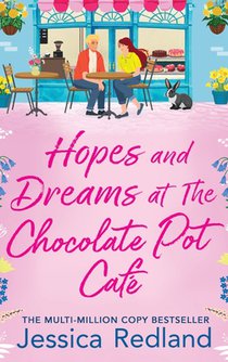 Hopes and Dreams at The Chocolate Pot Café