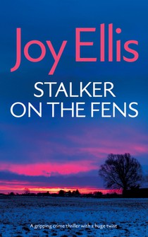 STALKER ON THE FENS a gripping crime thriller with a huge twist