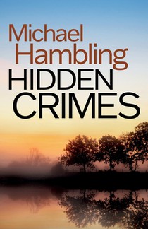 Hidden Crimes: a British crime mystery full of twists