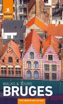 Rough Guides Walks and Tours Bruges: Top 15 Itineraries for Your Trip: Travel Guide with eBook