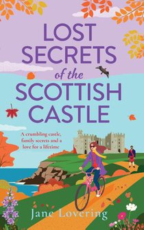 Lost Secrets of the Scottish Castle