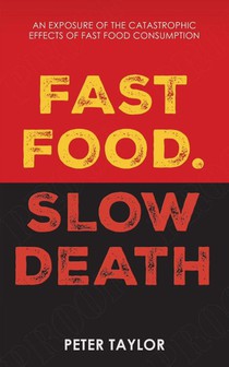 Fast Food Slow Death