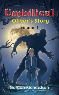 Umbilical Oliver's Story - Volume 1
