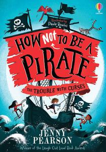 How Not To Be a Pirate: The Trouble with Curses