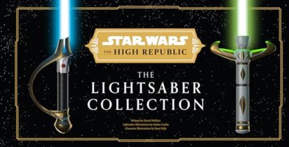 Star Wars: The High Republic: The Lightsaber Collection voorzijde