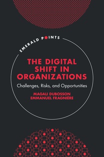 The Digital Shift in Organizations