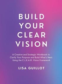 Build Your Clear Vision