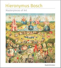 Hieronymus Bosch Masterpieces of Art
