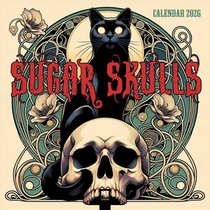 Sugar Skulls Wall Calendar 2026 (Art Calendar)