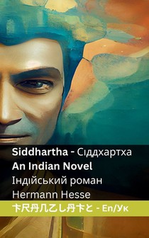 Siddhartha / Сіддхартха - An Indian Novel / Індійс