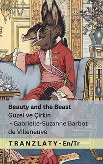 Beauty and the Beast / Güzel ve Çirkin: Tranzlaty English Türkçe