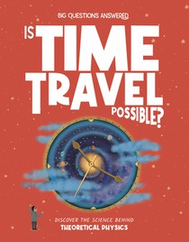 Is Time Travel Possible?