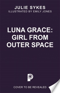 Luna Grace: Girl from Outer Space