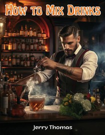How to Mix Drinks