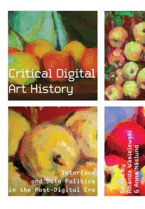 Critical Digital Art History