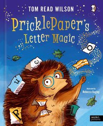 Read Wilson, T: Pricklepaper's Letter Magic