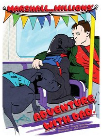 Marshall & Millions Adventure With Dad