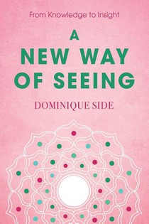 A New Way of Seeing