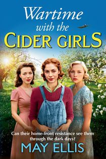 Wartime with the Cider Girls