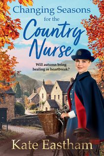 Changing Seasons for the Country Nurse