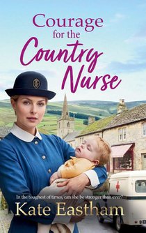 Courage for the Country Nurse