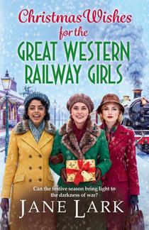 Christmas Wishes for the Great Western Railway Girls
