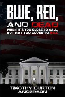 Blue, Red, and Dead