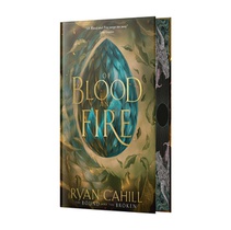 Of Blood and Fire: Signed Collector's Edition